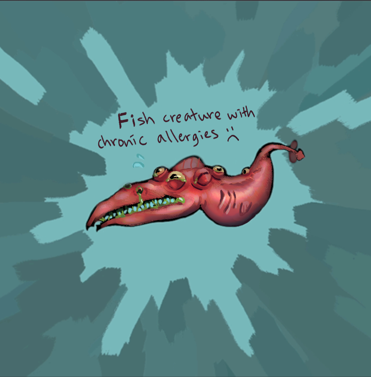 A drawing of a fish creature with chronic allergies, its eyes and nostrils weeping.